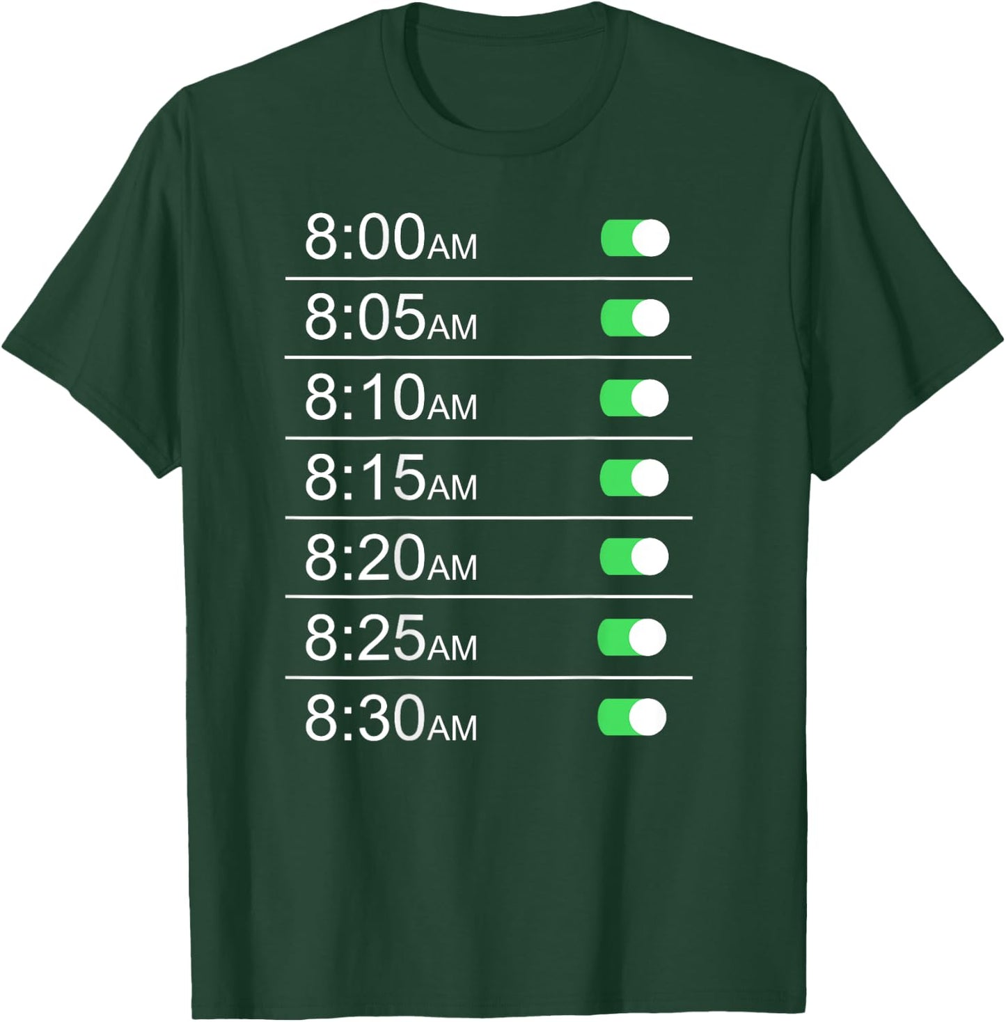 Alarm Clock Timings (Back) Funny Snooze Humor T-Shirt - T-Shirt | Forest
