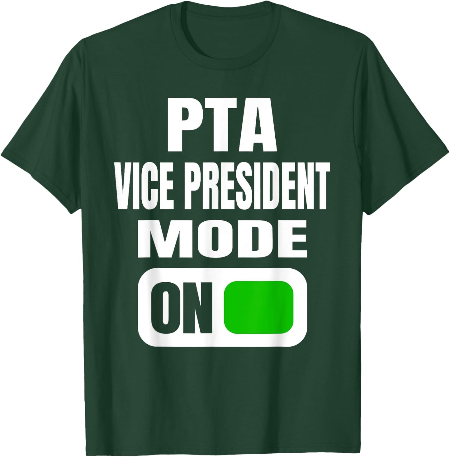 Funny PTA Vice President Mode for School Volunteers T-Shirt - T-Shirt | Forest
