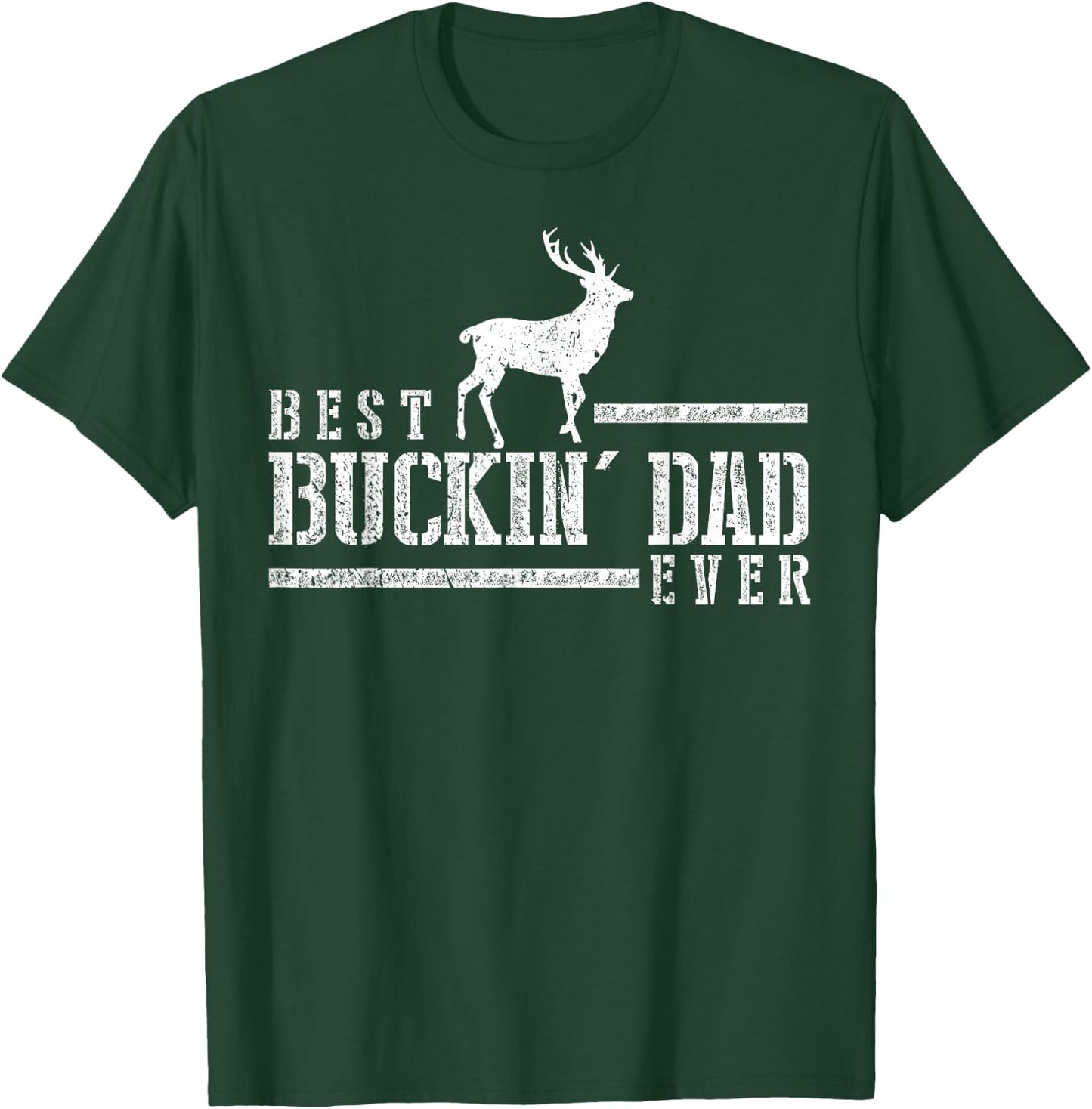 Best Bucking Dad Shirt Deer Hunting Hunter Gift T-Shirt - T-Shirt | Forest