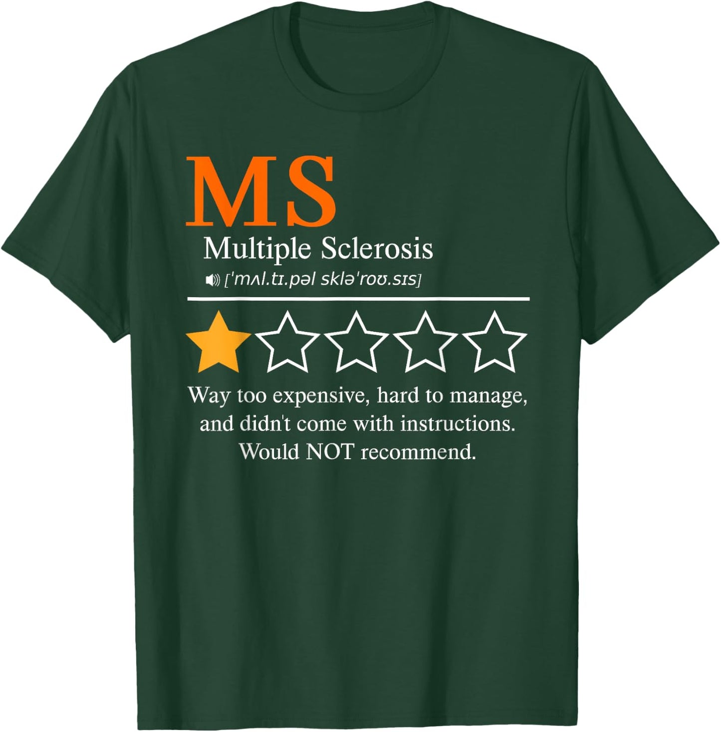 Multiple Sclerosis MS Awareness 2025 Not Recommend One Star T-Shirt - T-Shirt | Forest