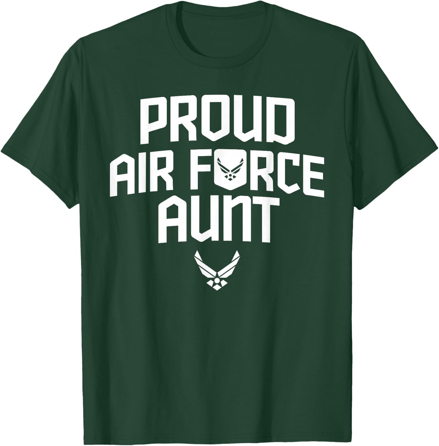 Proud Air Force Aunt Shirt Military Veteran Gift T-Shirt - T-Shirt | Forest