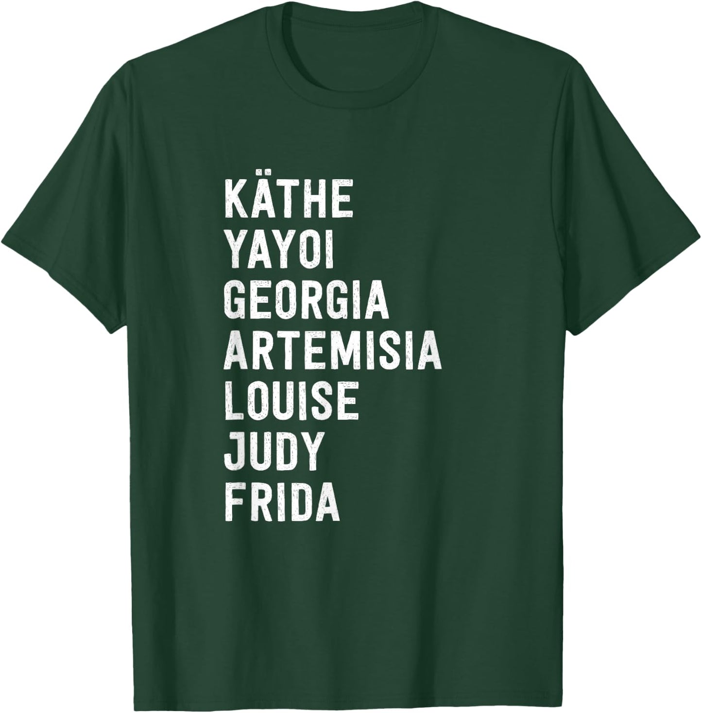 Famous Women Artists Feminism Art History T-Shirt - T-Shirt | Forest