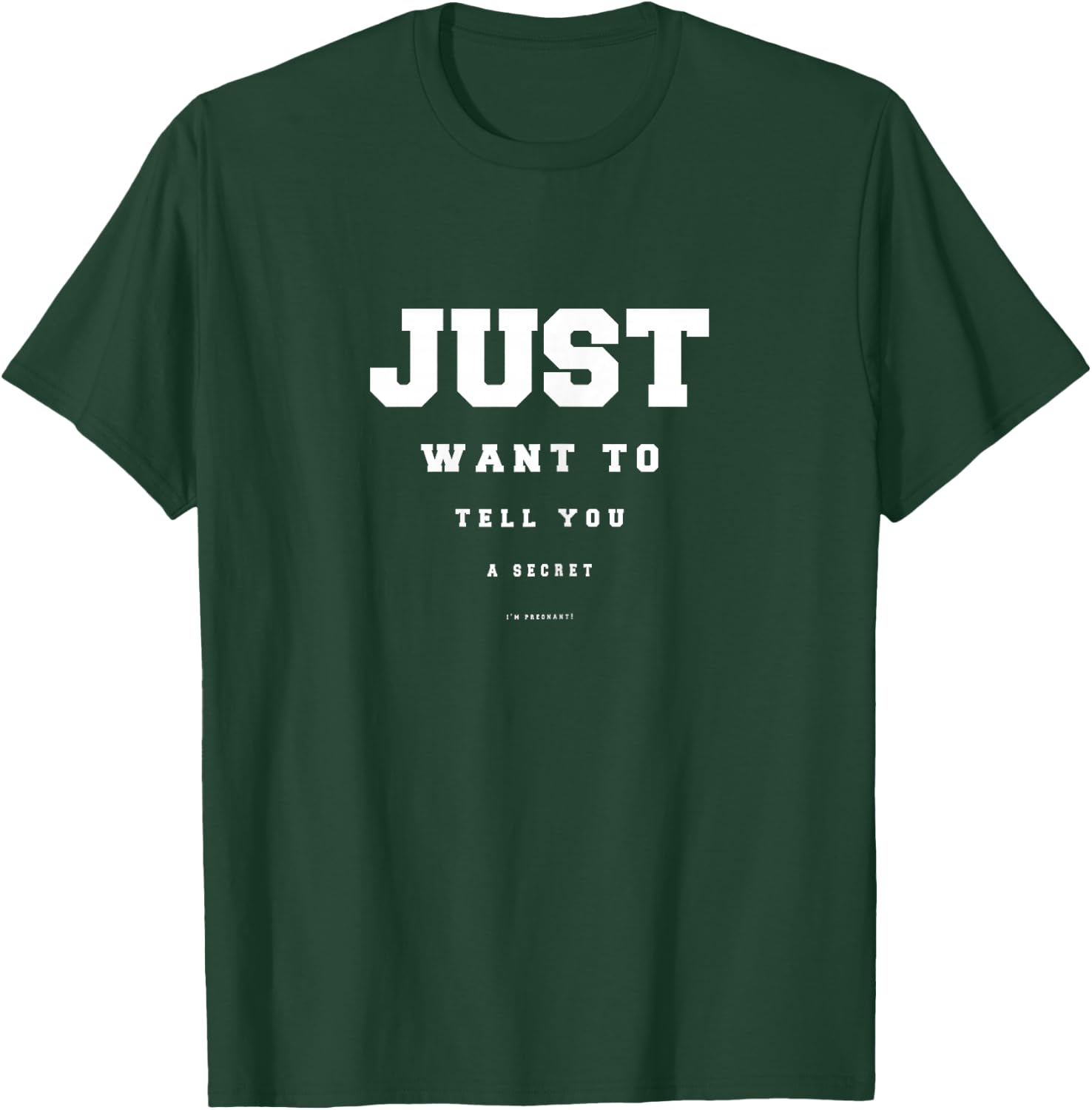 Surprise Pregnancy Announcement Pregnant Secret Gift T-Shirt - T-Shirt | Forest
