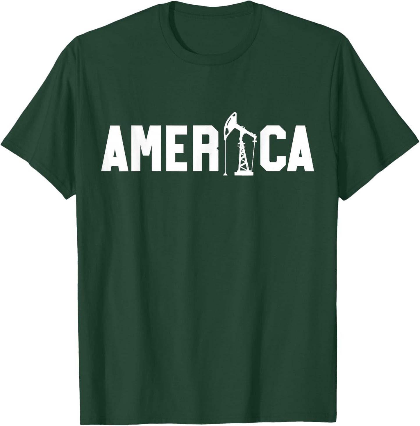 Oil Rig Worker America USA American Gas Oilfield T-Shirt - T-Shirt | Forest