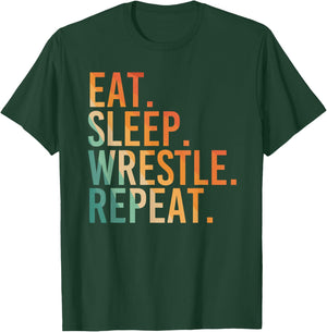 Funny Eat Sleep Wrestle Repeat for Wrestler Fans Wrestling T-Shirt - T-Shirt | Forest