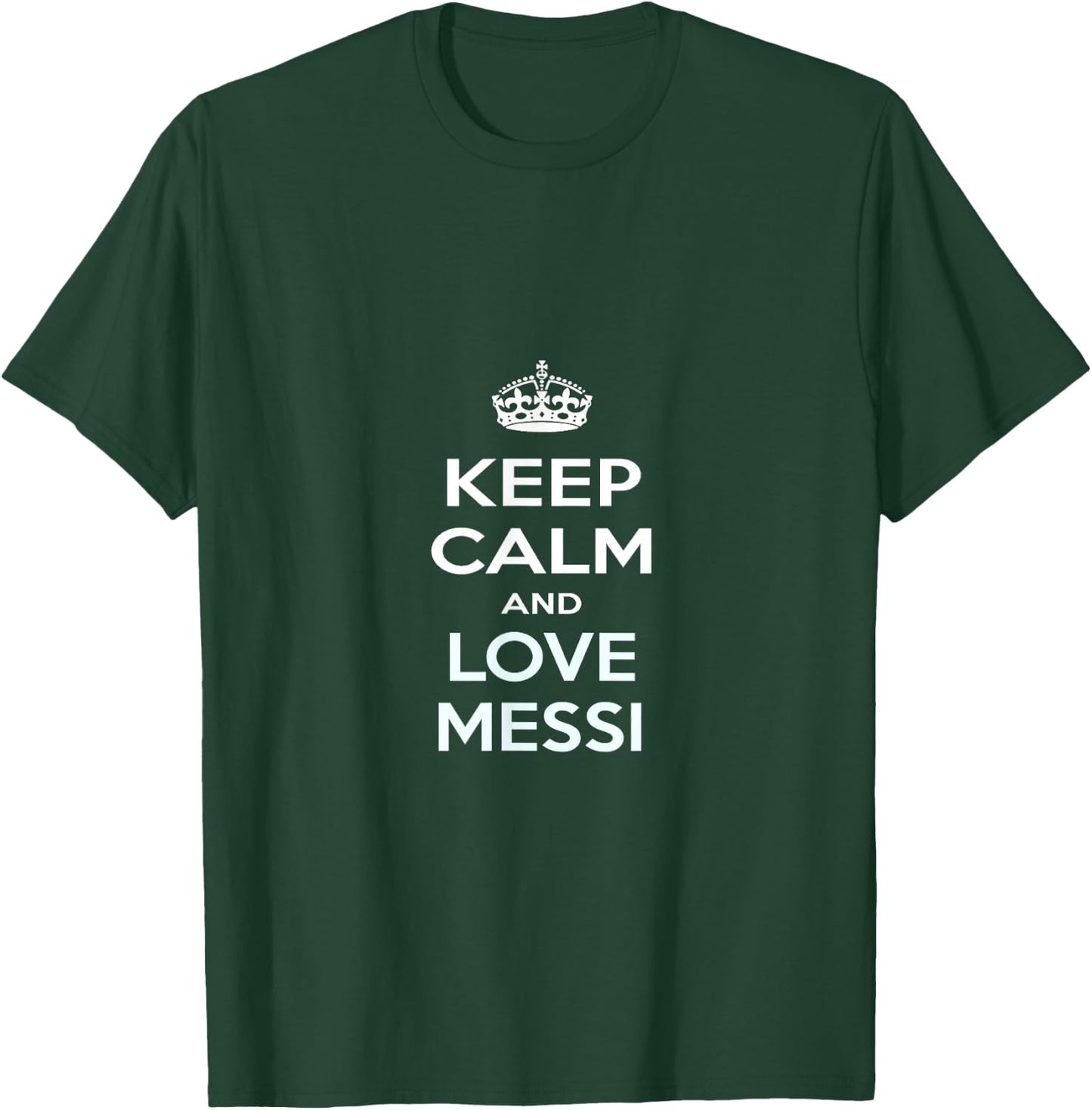 Keep Calm and Love Messi T-Shirt - T-Shirt | Forest