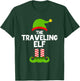 Funny The Traveling Elf Christmas Family Pajama Travel T-Shirt - T-Shirt | Forest
