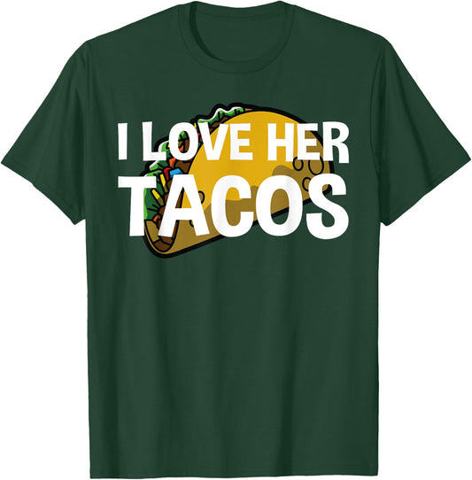 I Love Her Tacos Couple Shirt Cinco De Mayo T-Shirt - T-Shirt | Forest