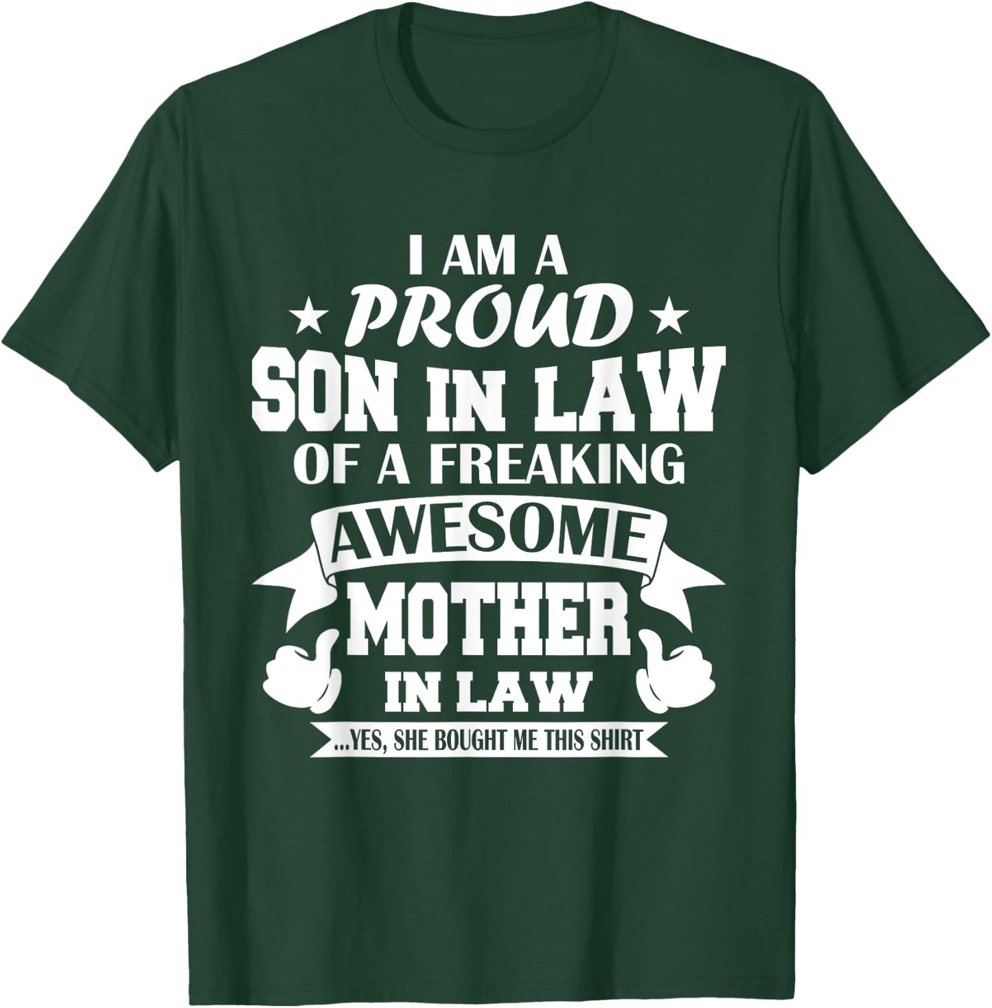 Proud Son In Law From Awesome Mother In Law Funny Son InLaw T-Shirt - T-Shirt | Forest