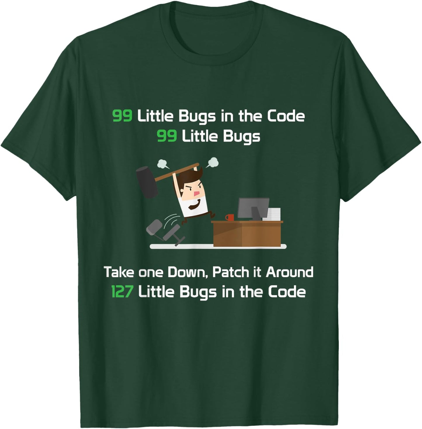 Mighty Oak: 99 Little Bugs in the Code Programmer T-Shirt - T-Shirt | Forest