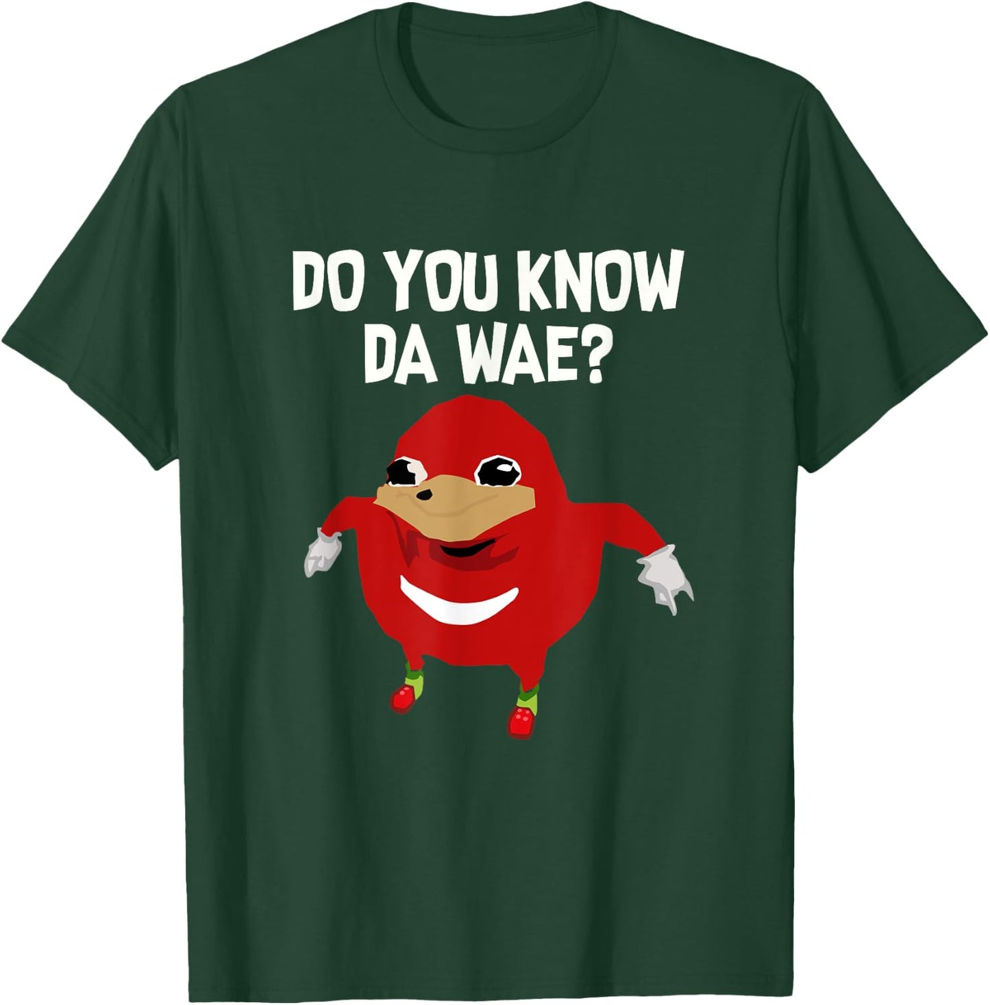 Do You Know Da Wae Funny Uganda Knuckle T-Shirt - T-Shirt | Forest