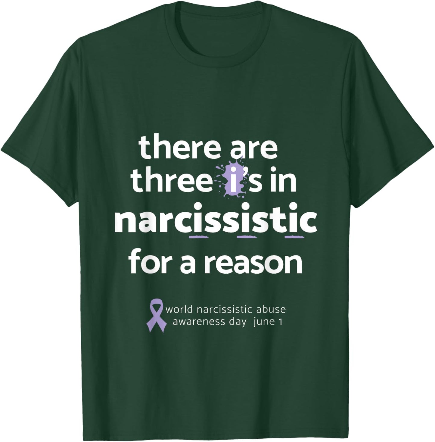 Domestic Violence Awareness Shirt For Survivors - Narcissist T-Shirt - T-Shirt | Forest