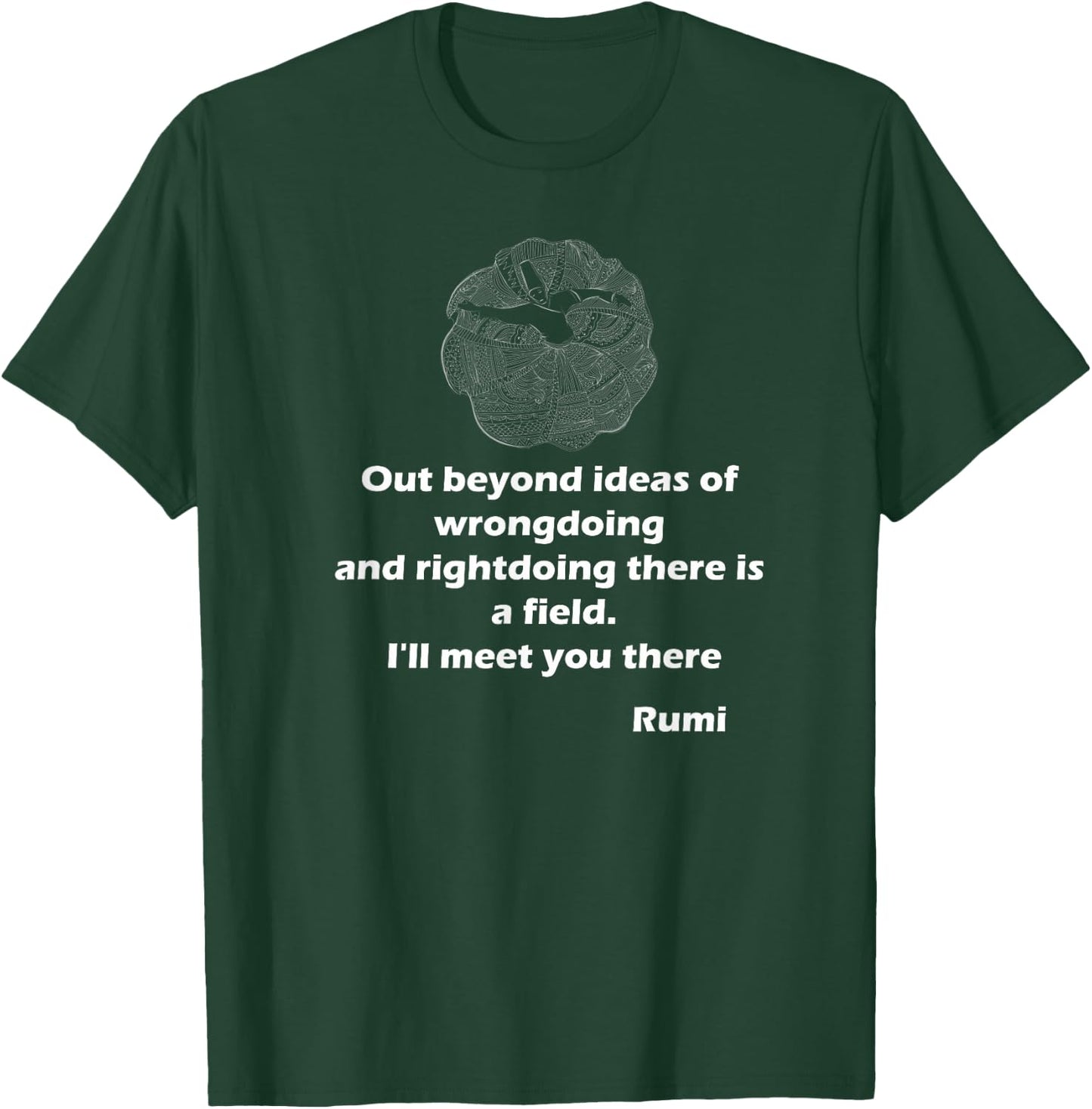 Rumi quotes,poems,art ,Women and Youth T-Shirt - T-Shirt | Forest