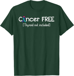 Thyroid Cancer Free- Thyroid Cancer Support Ribbon T-Shirt - T-Shirt | Forest