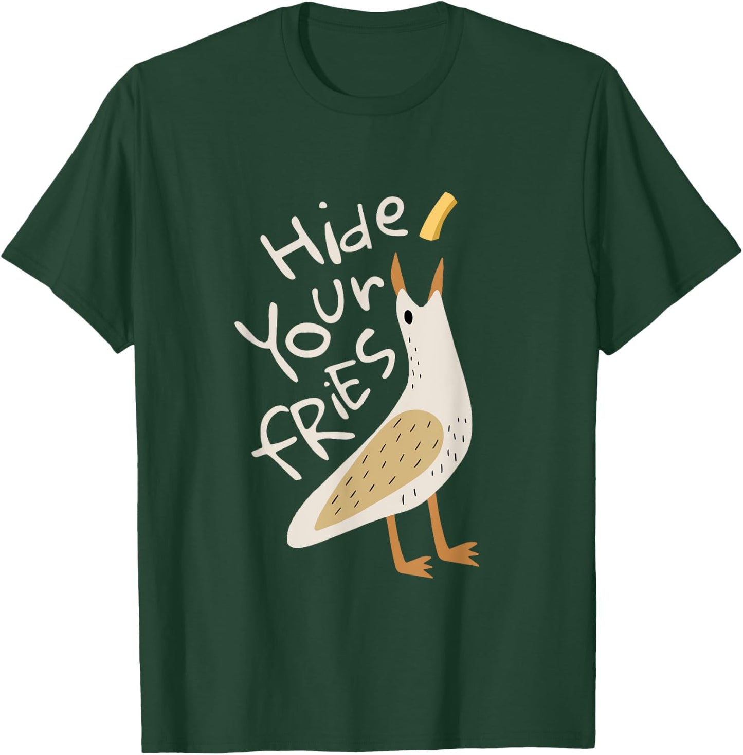 Hide Your Fries Funny Seagull Whimsical Food Humor T-Shirt - T-Shirt | Forest