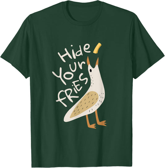 Hide Your Fries Funny Seagull Whimsical Food Humor T-Shirt - T-Shirt | Forest