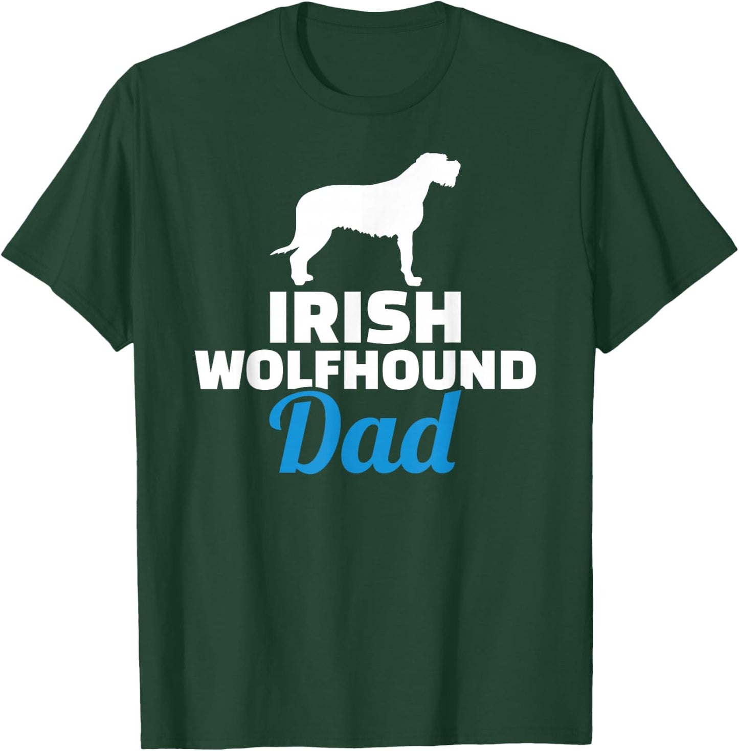 Irish Wolfhound dad T-Shirt - T-Shirt | Forest