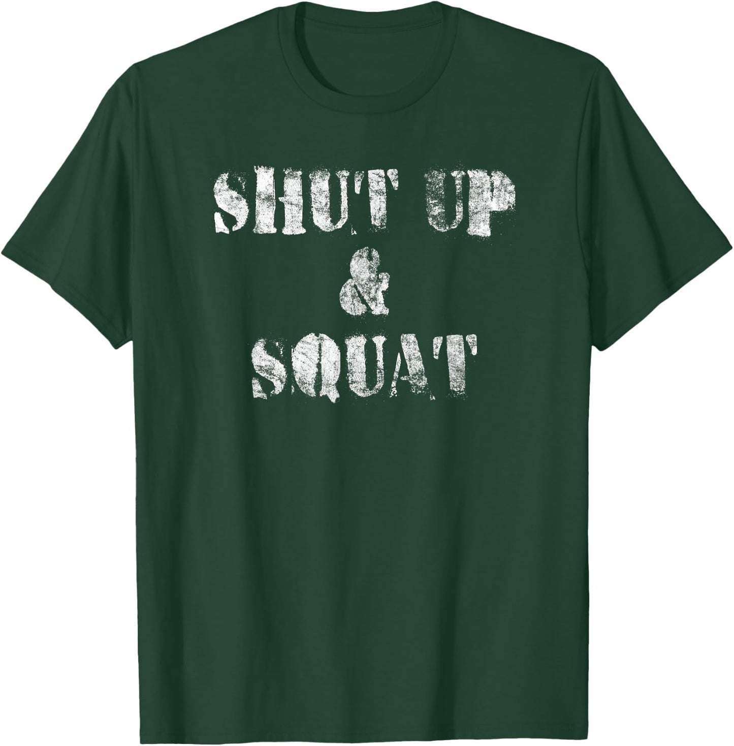 Shut Up and Squat - Leg Day (Vintage) - Black - -Adults - Short Sleeve - Classic Fit - Cotton 65%, Polyester 35% T-Shirt - T-Shirt | Forest