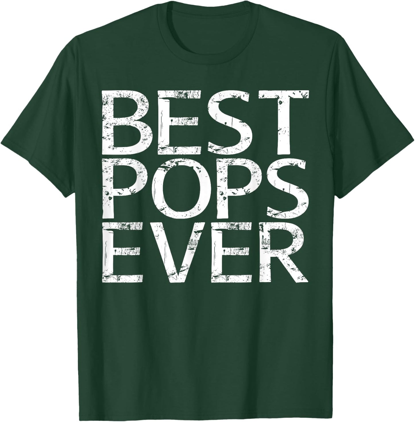 Best Pops Ever Shirt Men Grandpa Fathers Day T-Shirt - T-Shirt | Forest
