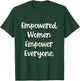 Empowered Women Empower Everyone Centennial 19th Amendment T-Shirt - T-Shirt | Forest