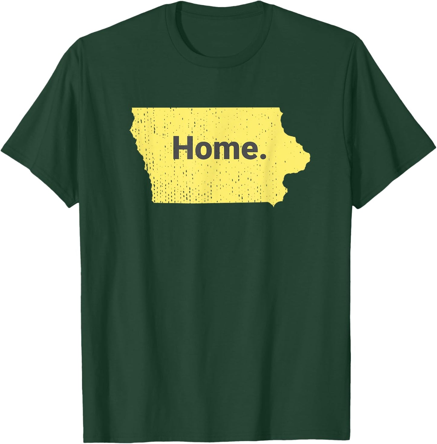 Distressed Iowa Home T-Shirt - T-Shirt | Forest