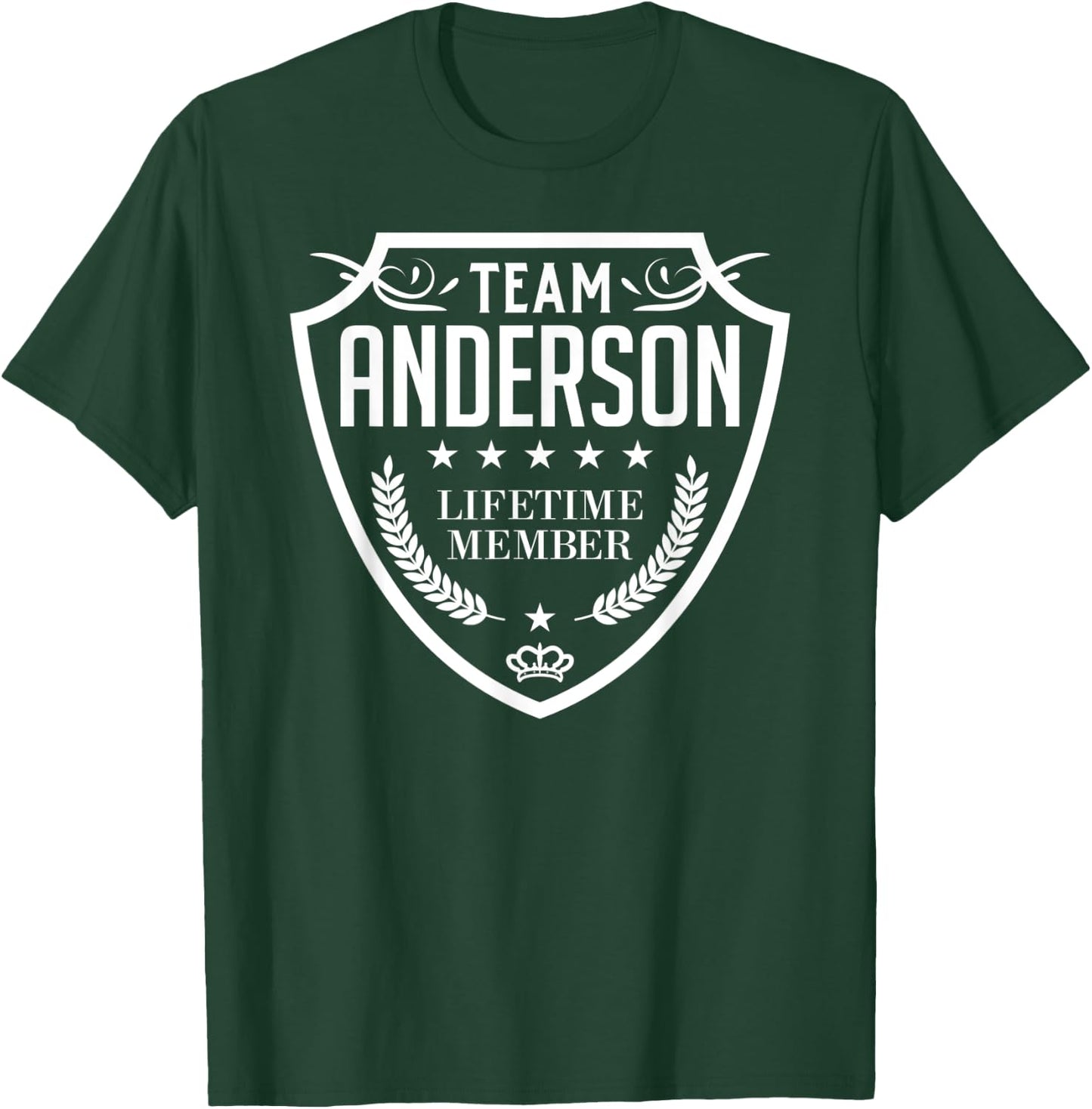 Team Anderson Lifetime Member Matching Family Crew Shirt T-Shirt - T-Shirt | Forest