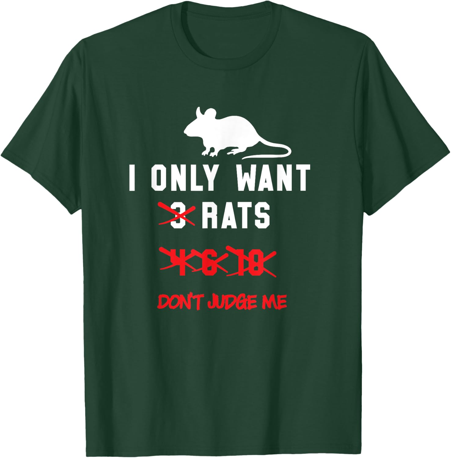 I Only Want Rats Funny Numbers Pet Gift Shirt - White T-Shirt - T-Shirt | Forest