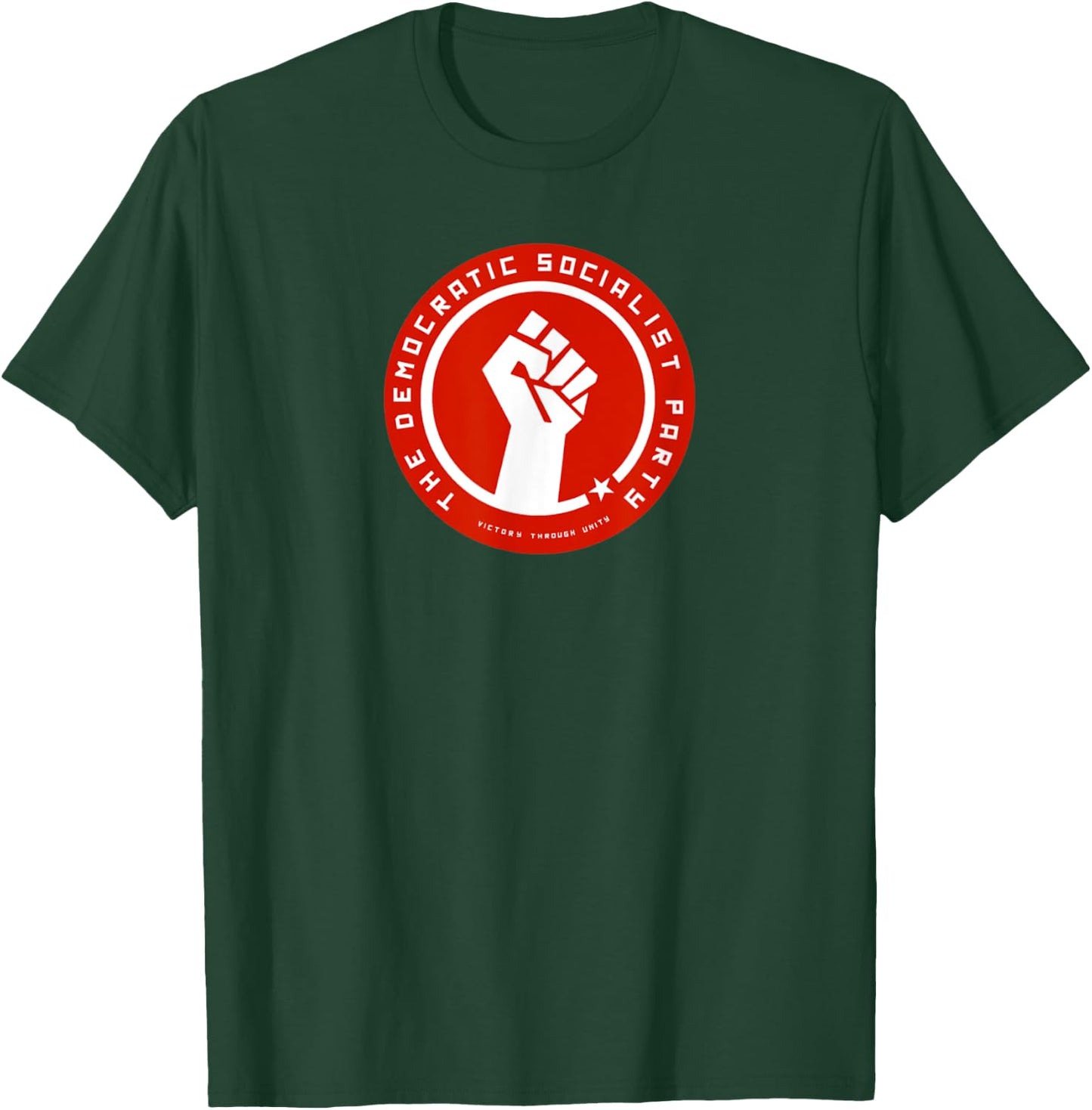 The Democratic Socialist Party T-Shirt - T-Shirt | Forest