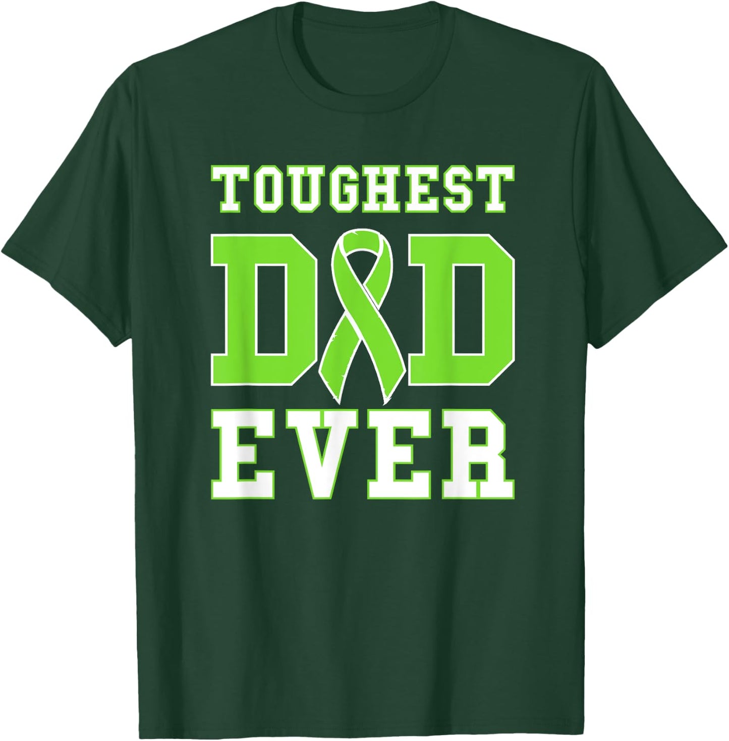 Toughest Dad Ever - Non-Hodgin's Lymphoma Cancer Awareness T-Shirt - T-Shirt | Forest