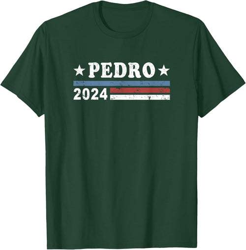Pedro 2024 Best Vote Funny Political