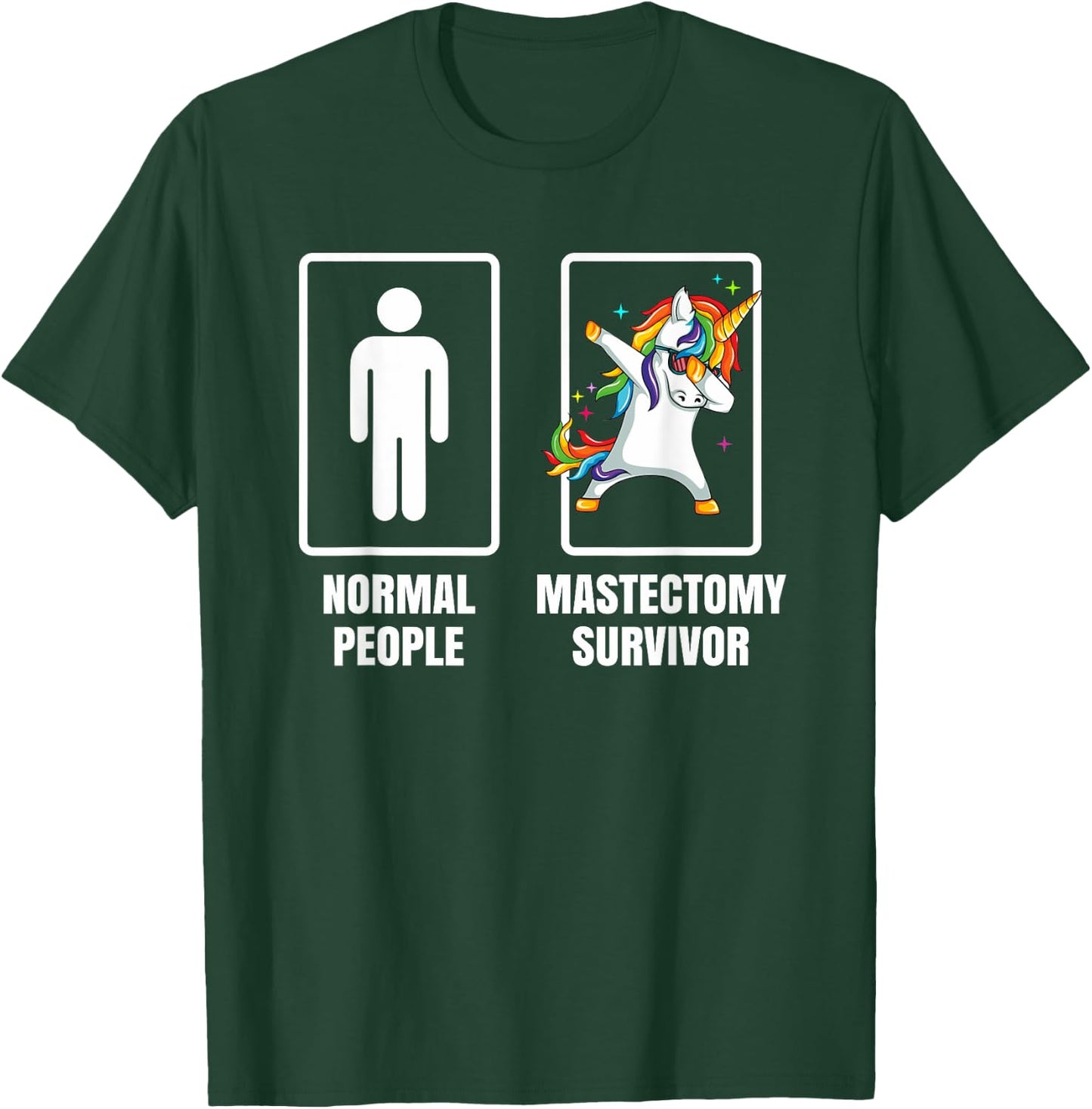 Dabbing Unicorn Mastectomy Surgery Survivor Recovery Gift T-Shirt - T-Shirt | Forest