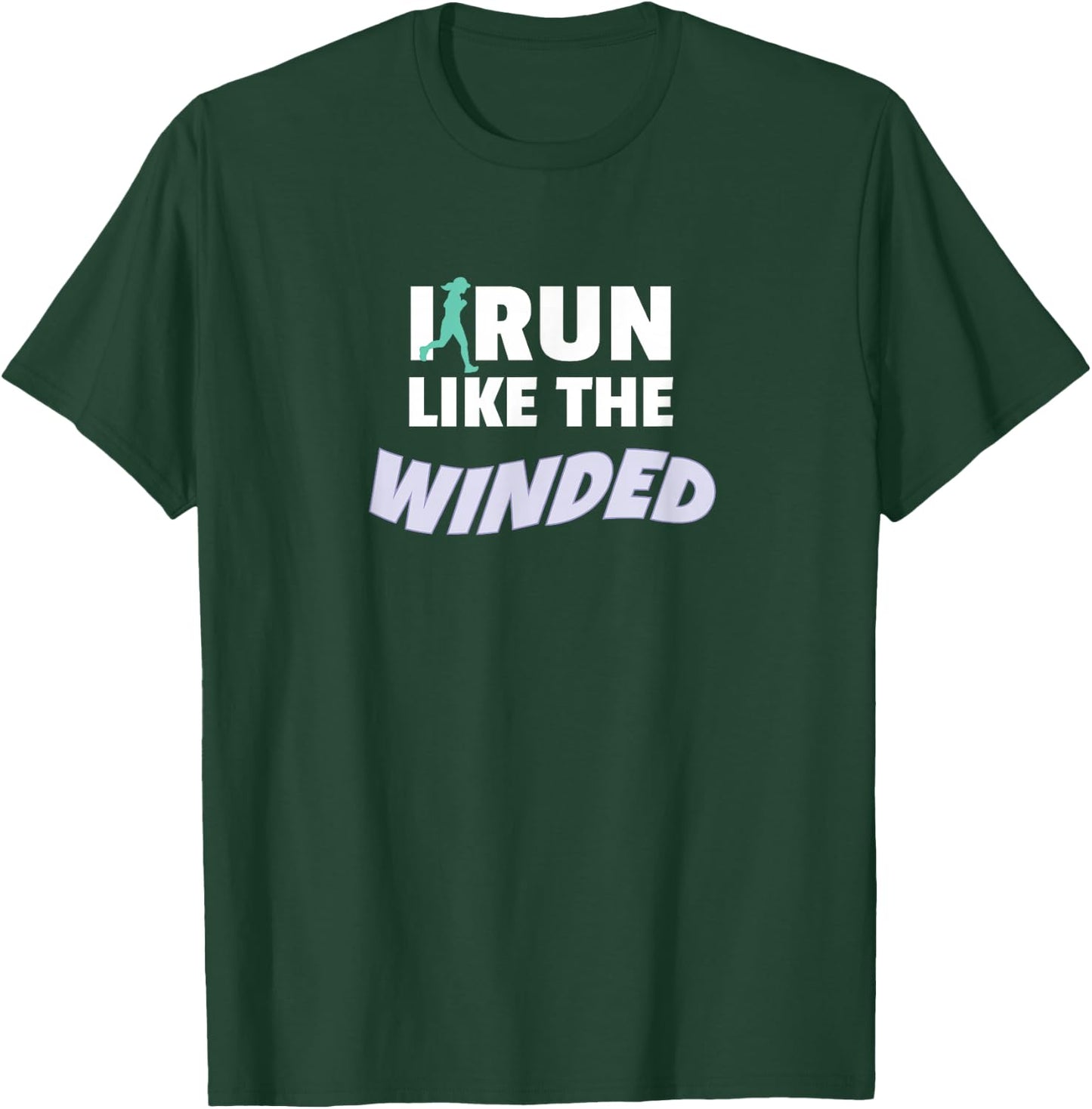 I Run Like The Winded Funny Jogger Runner T-Shirt - T-Shirt | Forest