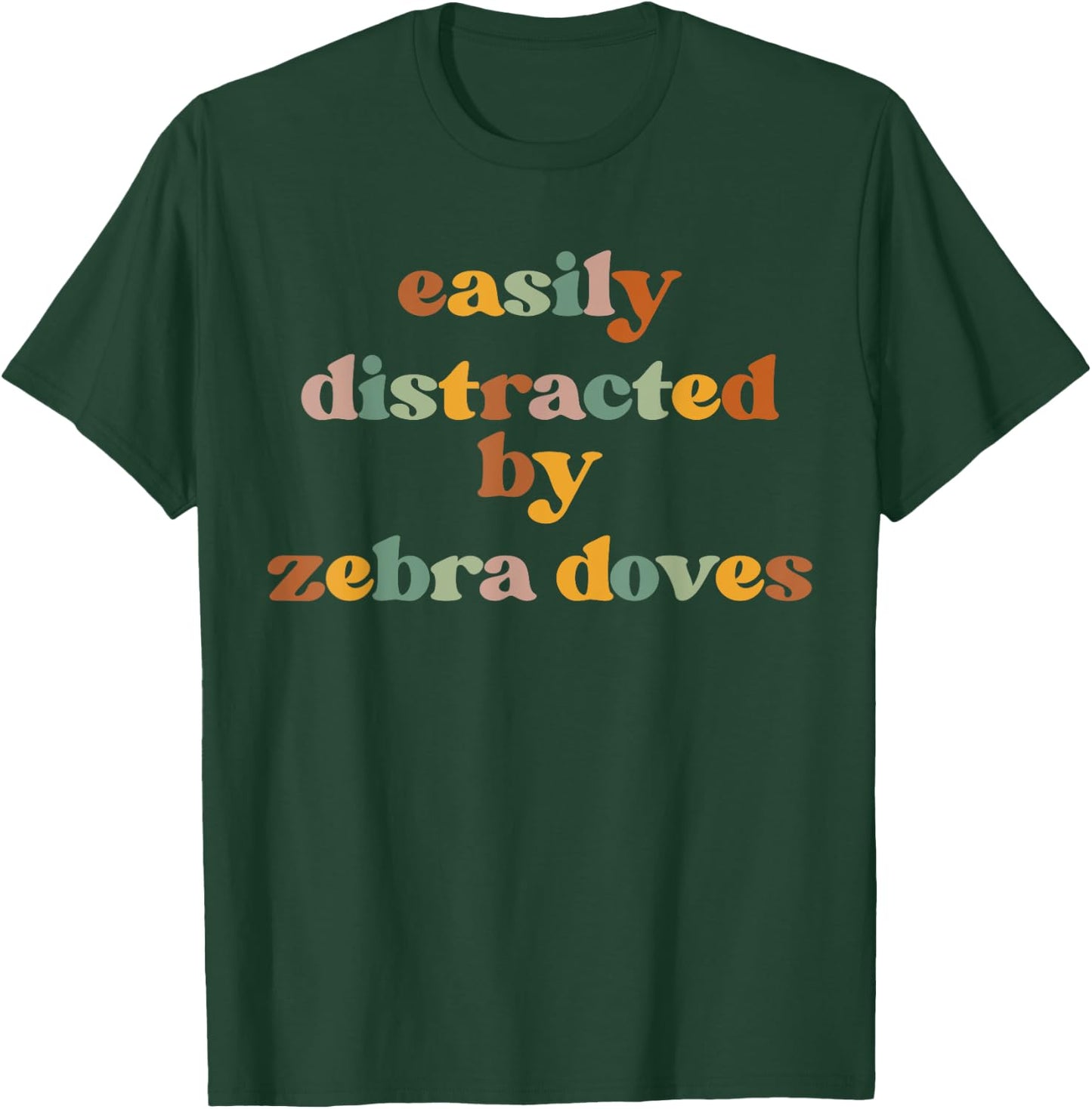 Easily Distracted By A Pigeon - Pigeon Zebra Dove T-Shirt - T-Shirt | Forest