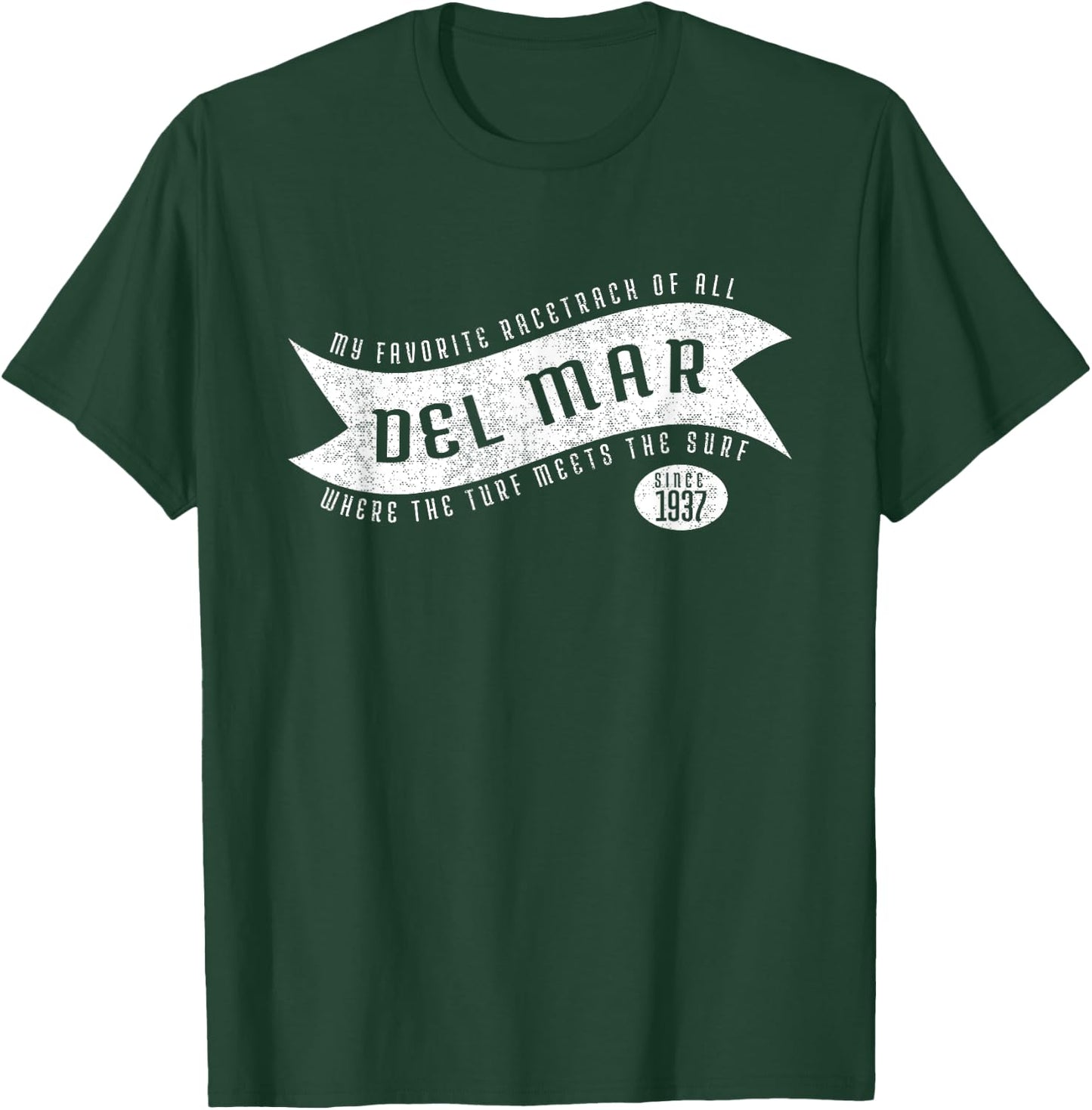 Del Mar, Where The Turf Meets The Surf Shirt T-Shirt - T-Shirt | Forest