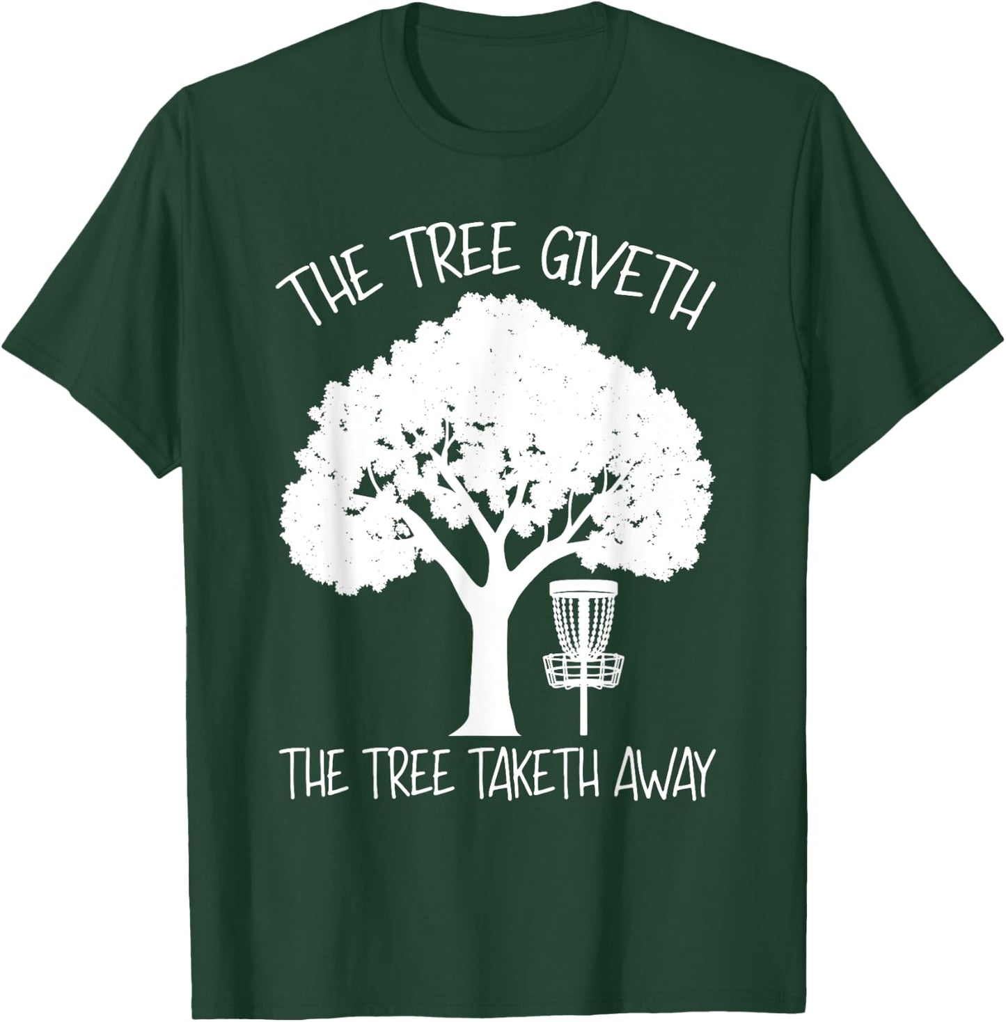Stupid Tree Funny Disc Golf Frolf Disc Golf Basket Tree T-Shirt - T-Shirt | Forest