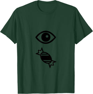 Eye Candy Funny for the Beautiful People T-Shirt - T-Shirt | Forest