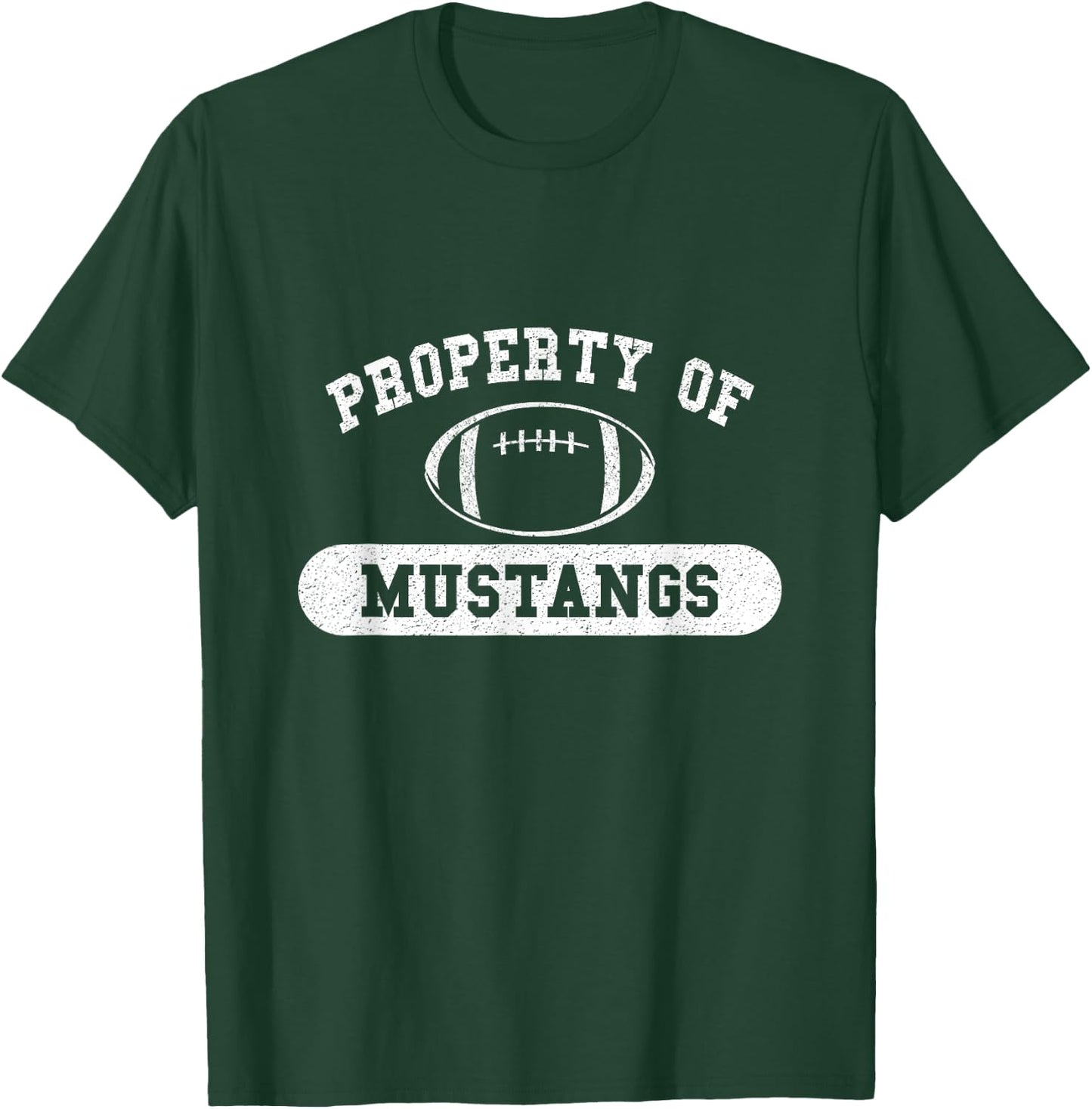 Property of Mustangs Football T-Shirt - T-Shirt | Forest