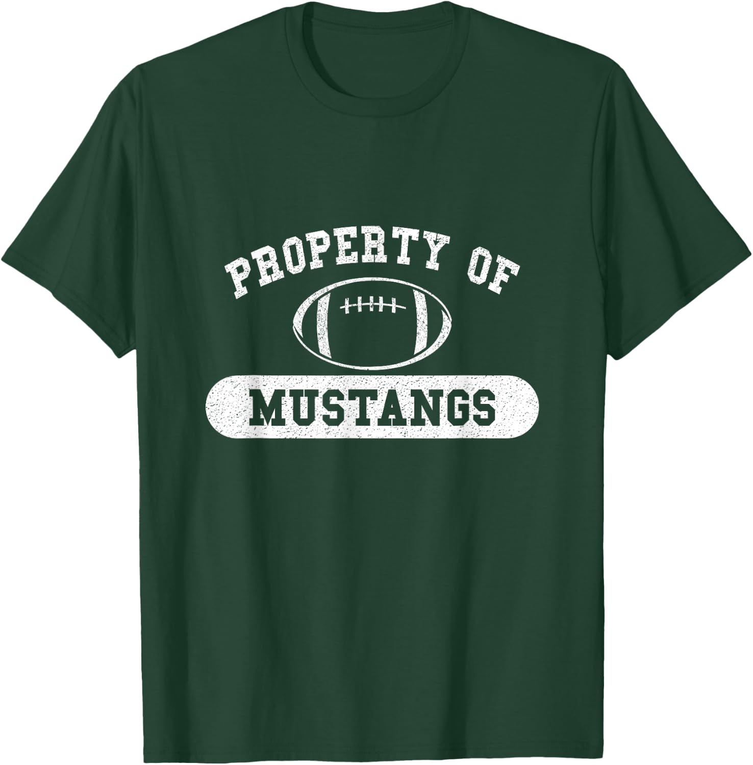 Property of Mustangs Football T-Shirt - T-Shirt | Forest