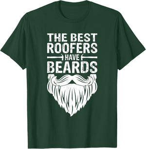 The Best Roofers Have Beards Roofing MM T-Shirt - T-Shirt | Forest