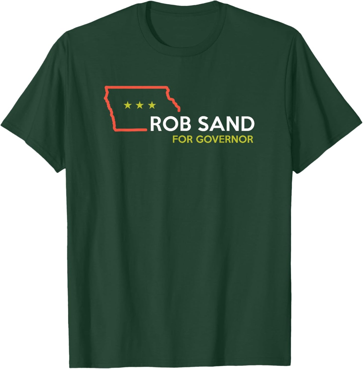 Rob Sand 2026 Election for Iowa Governor T-Shirt - T-Shirt | Forest