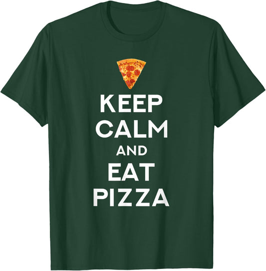 Keep Calm And Eat Pizza Funny T-Shirt - T-Shirt | Forest