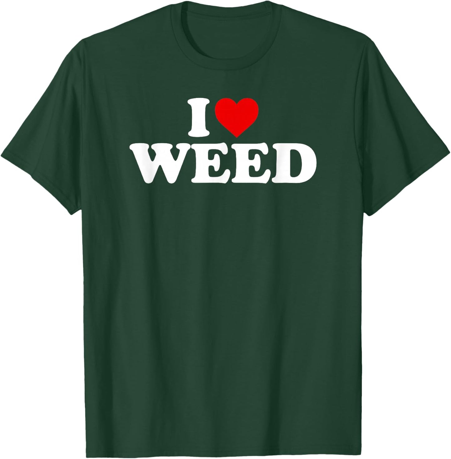 I Love Weed - Heart T-Shirt - T-Shirt | Forest