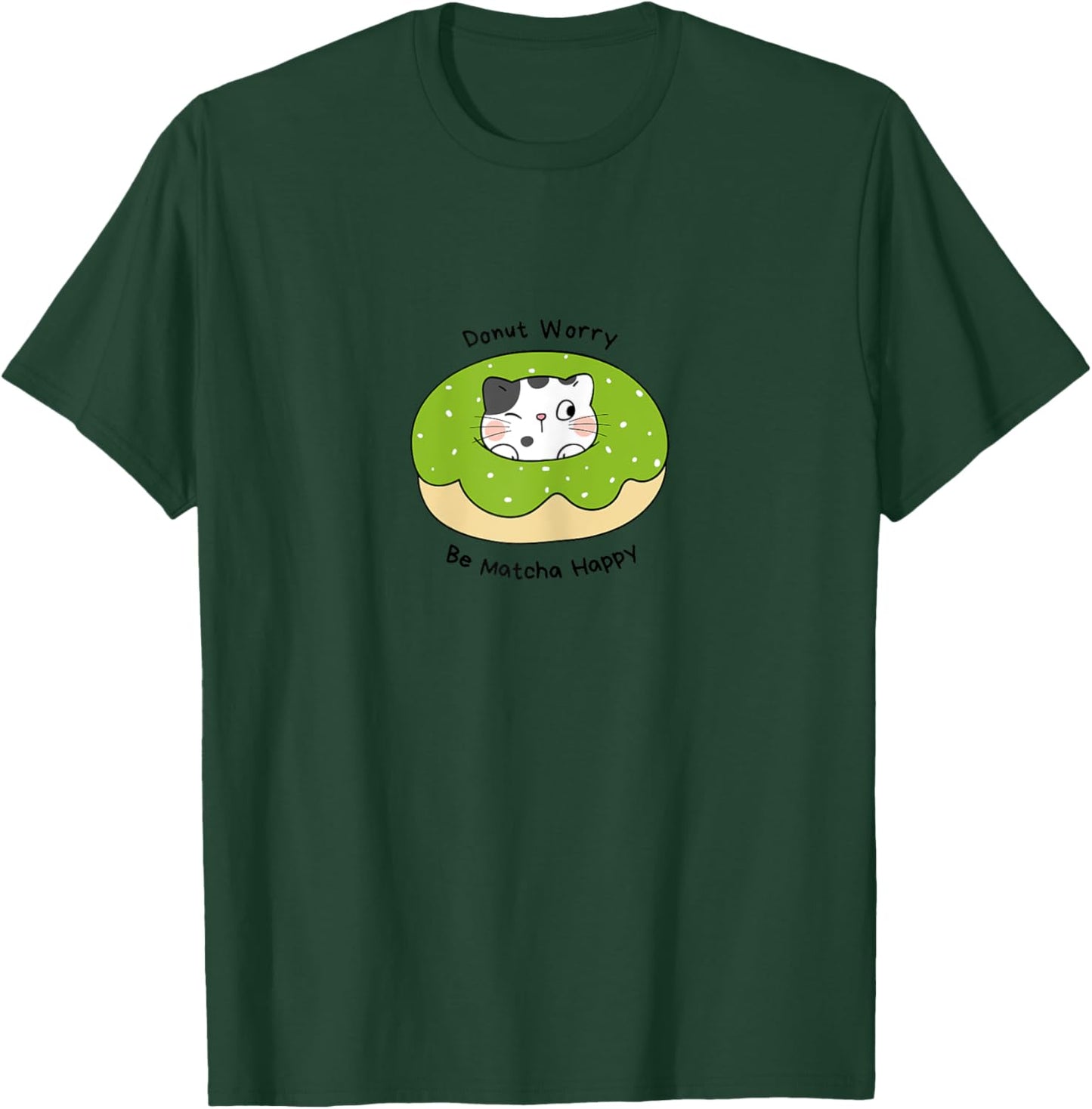 Matcha Dessert Lover,Cute Kitty Cat Donut Be Matcha Happy Women Girls Kids T-Shirt - T-Shirt | Forest