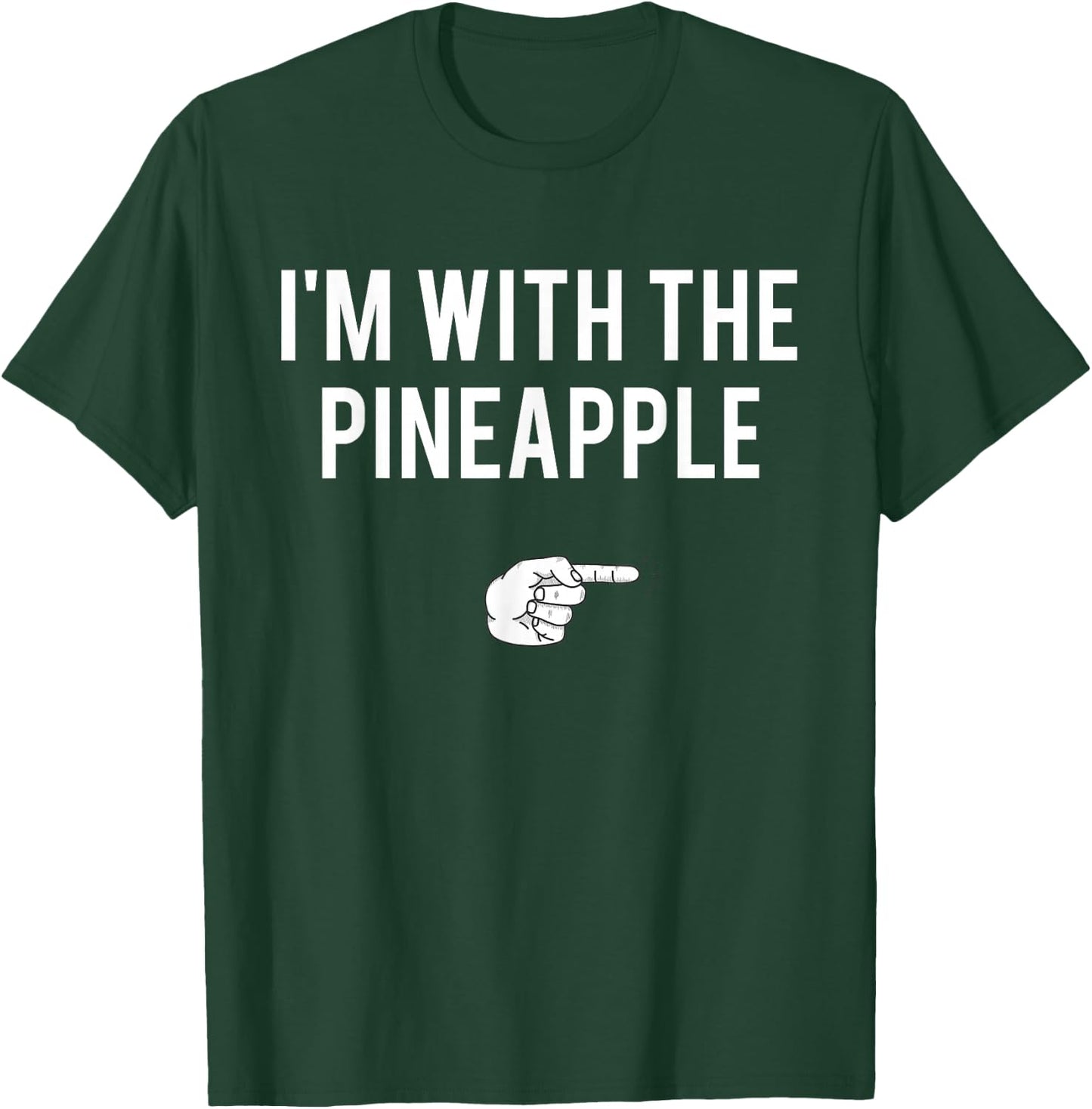 I'm With Pineapple Halloween Costume Funny Couples Pineapple T-Shirt - T-Shirt | Forest