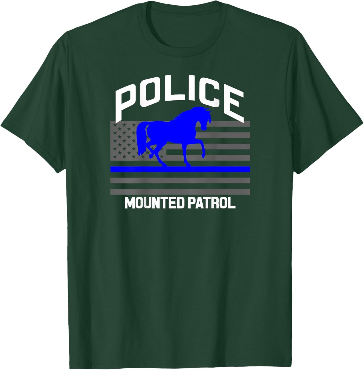 Police Officer Mounted Patrol Cops Law Enforcement T-Shirt - T-Shirt | Forest