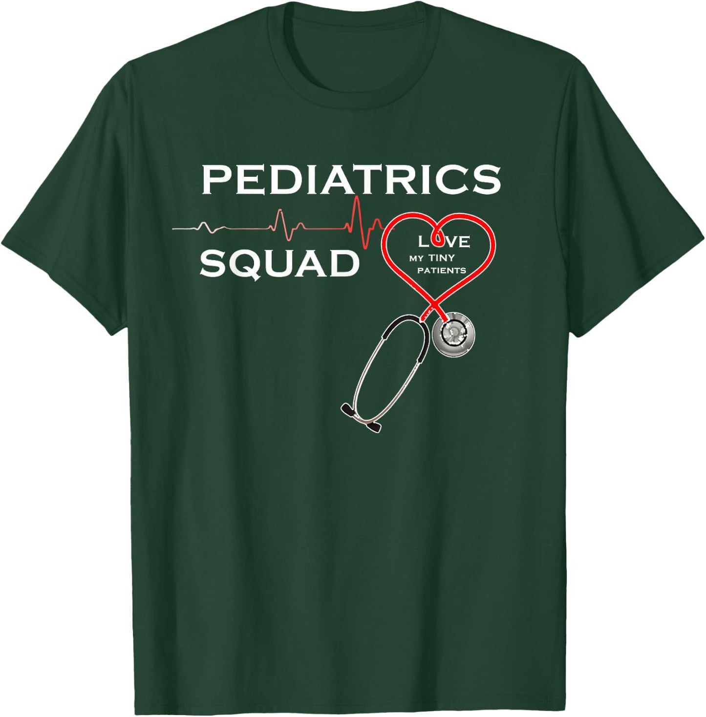 Pediatrics Squad for Pediatrician Doctor Nurse T-Shirt - T-Shirt | Forest