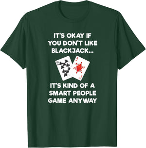 Blackjack Gift - Funny Smart - Casino Card Game T-Shirt - T-Shirt | Forest