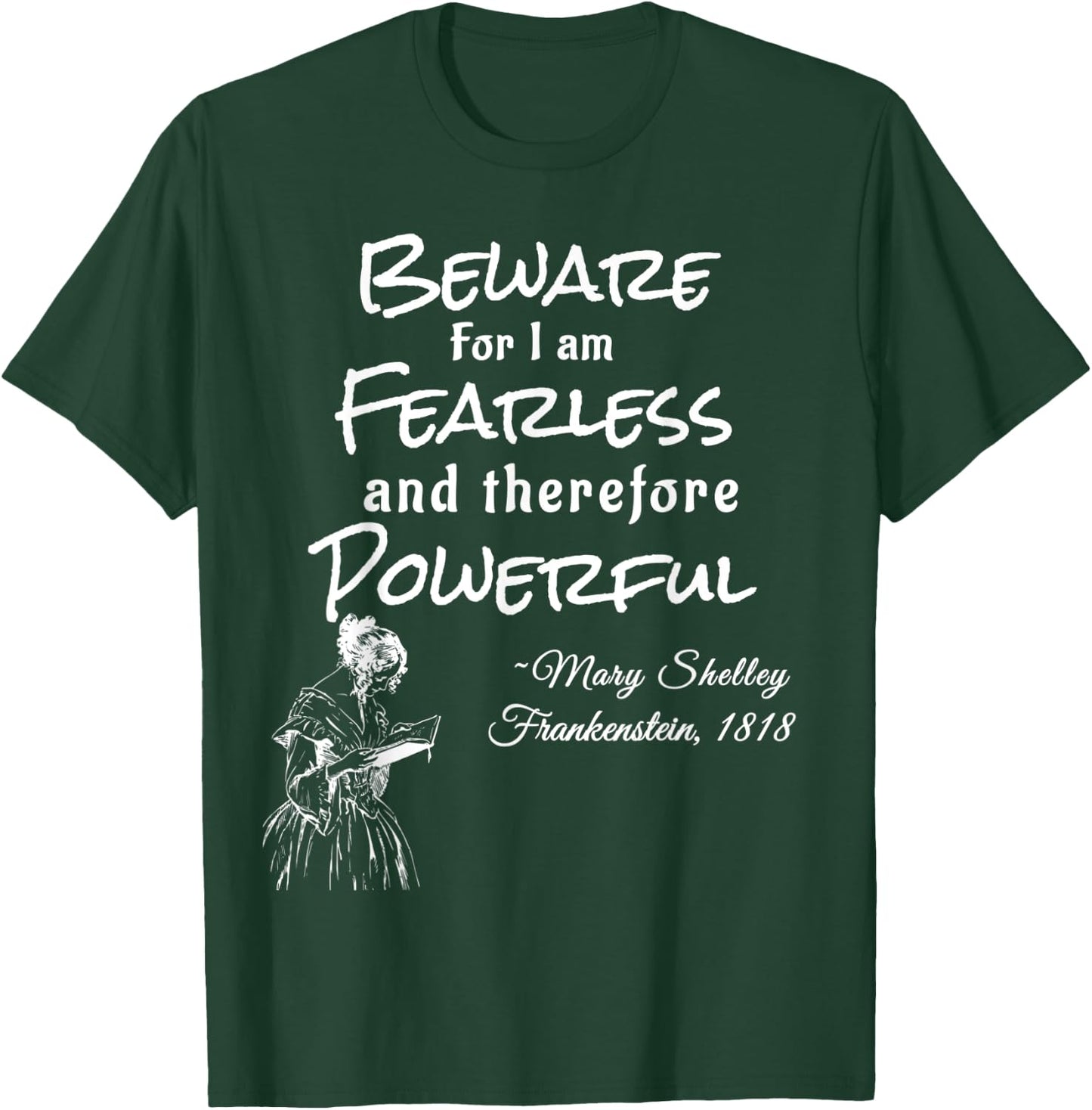 Mary Shelley Frankenstein Quote T-Shirt - T-Shirt | Forest