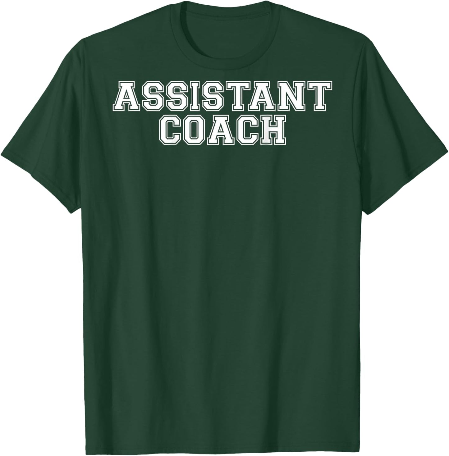 Assistant Coach On Back T Shirt T-Shirt - T-Shirt | Forest