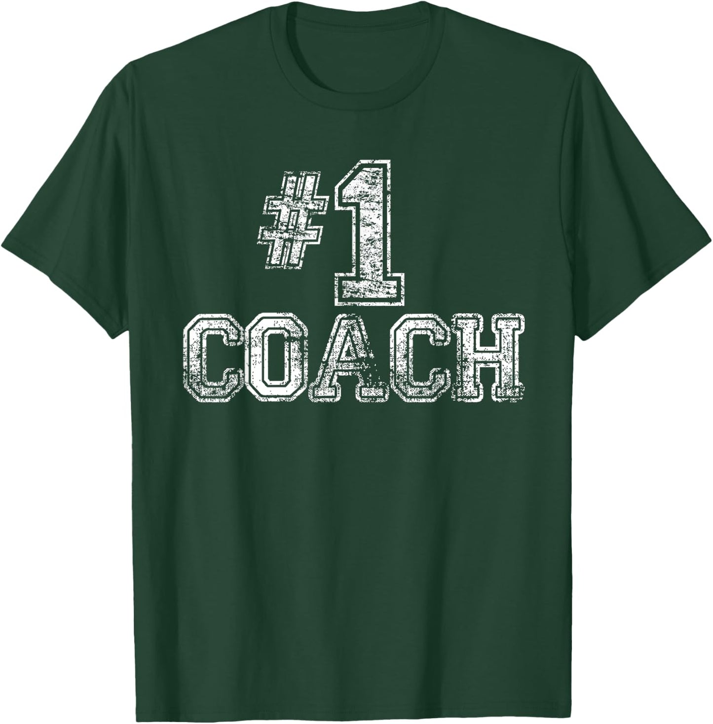 #1 Coach T Shirt - Number One Team Gift T-Shirt - T-Shirt | Forest